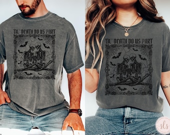 Couples Matching Halloween Shirts,Til Death Do Us Part Shirt, Spooky Couple Sweatshirt, Skeleton Couple Tee, Goth Halloween Wedding Gift