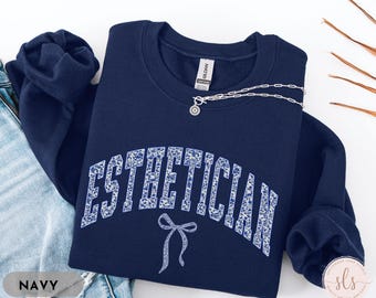 Esthetician Sweatshirt, Esthetician Gift, Beautician Gift, Skin Therapist Crewneck, Aesthetician Gift, Esthetician Graduation Gift
