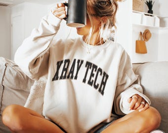Xray Tech Sweatshirt, Xray Sweatshirt, Radiology Technician, Rad Tech Sweatshirt, X-Ray Tech Shirt, X Ray Tech Gift, Xray Tech Student Shirt