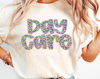 Daycare Teacher Shirt, Daycare Teacher Gifts, Day Care Teacher Shirt, Toddler Teacher Gift, Teacher Appreciation Week Gift, Daycare Provider