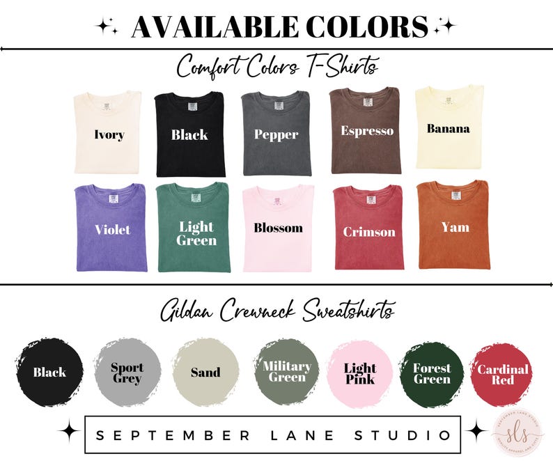 May include: Image showcasing a variety of Comfort Colors T-shirts and Gildan Crewneck Sweatshirts in various colors. The Comfort Colors T-shirts are displayed in Ivory, Black, Pepper, Espresso, Banana, Violet, Light Green, Blossom, Crimson, and Yam. The Gildan Crewneck Sweatshirts are shown in Black, Sport Grey, Sand, Military Green, Light Pink, Forest Green, and Cardinal Red.
