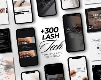 May include: A collection of smartphones displaying lash extension and lifting information. The screens feature text and images related to lash services, including before and after photos, tips, and promotional offers. The central text reads "+300 LASH Tech TEMPLATES POTS-STORY-REELS."