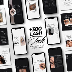 May include: A collection of social media templates for lash technicians. The templates are black and white with text that includes "+300 Lash Tech", "Selfie Tag Us 10%", "Don't use mascara every day", "Why should your eyelashes rest?", "Unleash the power of your eyes", "Why should I brush my eyelashes daily?", "Policies and Reminders", and "Tips".