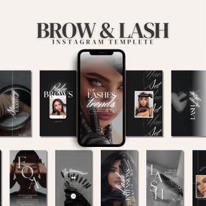 May include: A digital collection of black and white Instagram templates for brow and lash services. The designs feature elegant typography, including text like BROW & LASH, TOP LASHES trends, and STUNNING LASHES, alongside imagery of faces and beauty tools.