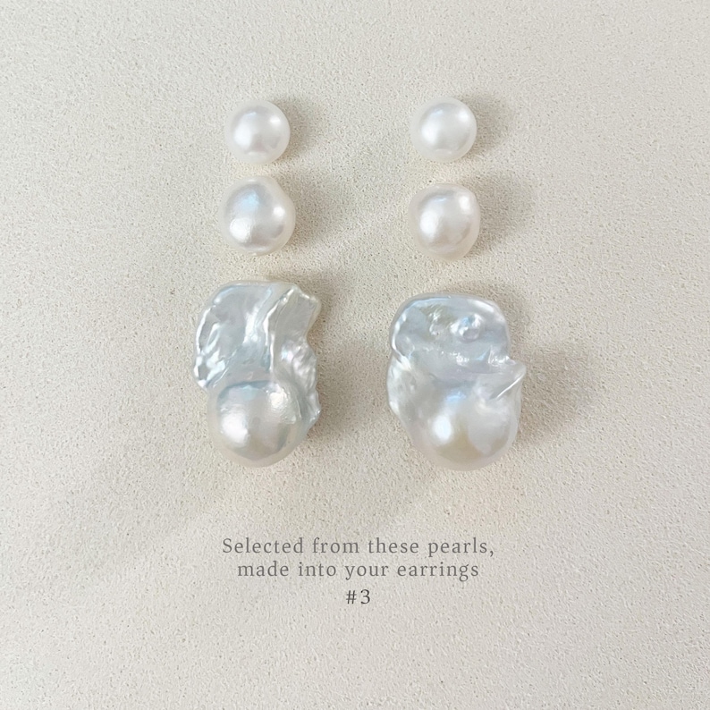 May include: A selection of white pearls, ranging from small, round beads to larger, irregular baroque shapes. The image features the text: "Selected from these pearls, made into your earrings #3."