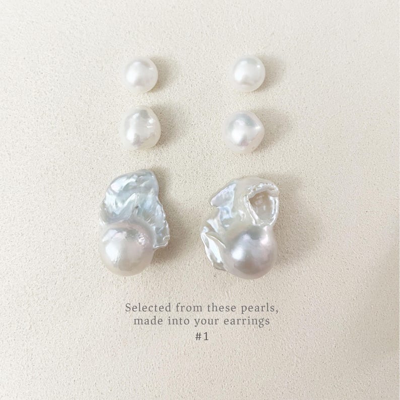 May include: An arrangement of white pearls, including round and baroque shapes, displayed on a neutral surface. The image includes the text: "Selected from these pearls, made into your earrings #1."