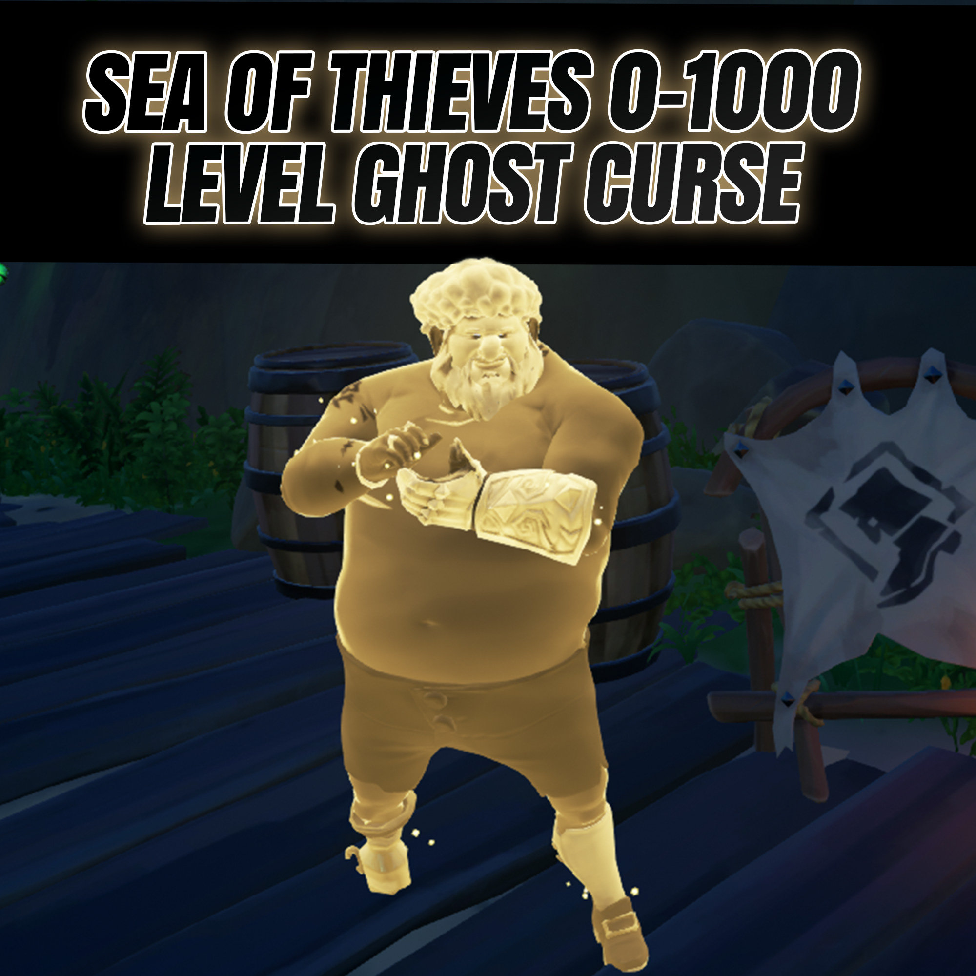 Sea of Thieves 01000 Level Ghost Curse I Guardians of Fortune I 57