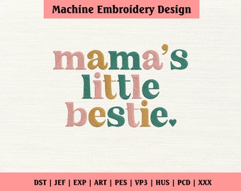 Disegno di ricamo di Mama's Little Bestie, download istantaneo di file di ricamo per bambini divertenti, disegno di ricamo alla moda per camicia per bambini