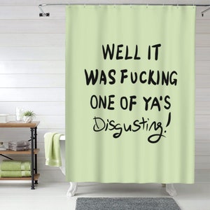 Bueno, fue jodidamente uno de ustedes, cortina de ducha repugnante, cortina de ducha divertida, cortina de ducha estética impermeable para baño, decoración de baño
