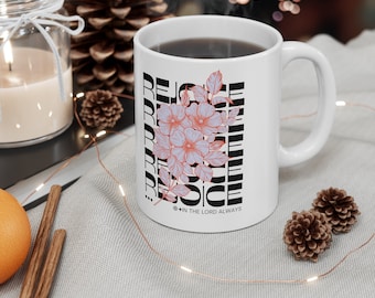 Rejoice in the Lord Always Ceramic Mug
