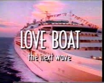 Love Boat The Next Wave Complete Series DOWNLOAD ONLY