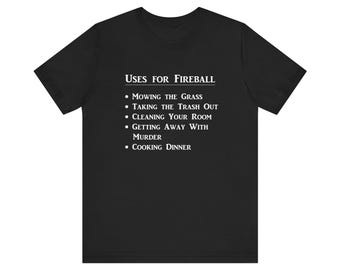 Uses for Fireball - Short Sleeve Tee