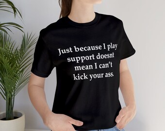 Kick Ass Support - T-shirt