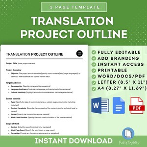 May include: A green and white printable template for a translation project outline. The template includes sections for project title, project overview, target audience, source material, and scope of work. The template is fully editable, printable, and available in Word, PDF, and Letter sizes.