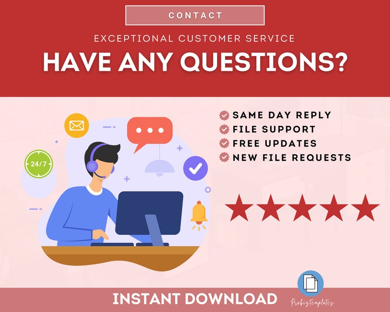 Op de afbeelding: Illustratie van een klantenservicemedewerker met een headset, zittend aan een computer. De tekst "HAVE ANY QUESTIONS?" staat boven de illustratie. De tekst "SAME DAY REPLY", "FILE SUPPORT", "FREE UPDATES" en "NEW FILE REQUESTS" staat onder de illustratie. Vijf rode sterren staan onder de tekst. De tekst "INSTANT DOWNLOAD" staat onderaan de afbeelding.
