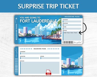 May include: Two blue boarding passes with the text "SURPRISE TRIP TICKET" and "YOU ARE GOING TO FORT LAUDERDALE". The passes have a scenic illustration of a waterfront city with palm trees and skyscrapers. One pass has fill-in fields.