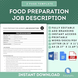 May include: A printable job description template for a food preparation worker. The template is fully editable and includes a logo placeholder, sections for key responsibilities, and a job overview. The template is available in Word, PDF, and Letter size.