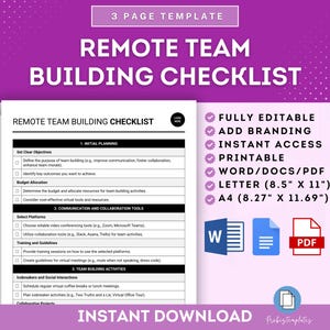 May include: A printable checklist for building a remote team. The checklist is divided into three sections: Initial Planning, Communication and Collaboration Tools, and Team Building Activities. The checklist is fully editable and includes branding options. The checklist is available in Word, PDF, and Letter size.
