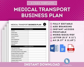 May include: A printable medical transport business plan template in a white and black design. The template is fully editable and includes sections for an executive summary, company description, and more. The template is available in Word, PDF, and Letter size.