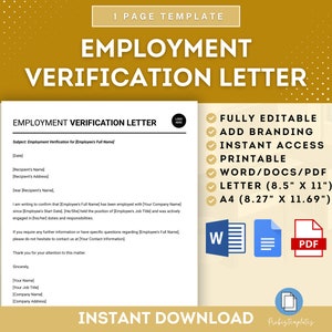 May include: A yellow and white template for an employment verification letter. The template is fully editable, printable, and available in Word, PDF, and Letter (8.5" x 11") and A4 (8.27" x 11.69") sizes.