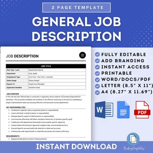 May include: A blue and white printable general job description template with a title that reads "General Job Description". The template is fully editable and includes a section for key responsibilities and requirements. The template is available in Word, PDF, and Letter size.