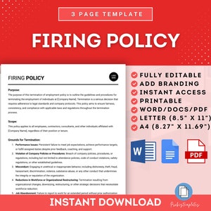以下が含まれることがあります： 「Firing Policy」というテキストが大きく白抜きで書かれた赤と白のグラフィック。グラフィックには、「完全に編集可能」、「ブランドの追加」、「即時アクセス」、「印刷可能」、「Word/Docs/PDF」、「レター（8.5インチ x 11インチ）」、「A4（8.27インチ x 11.69インチ）」などの機能のチェックリストが含まれています。グラフィックには、Word、PDF、および一般的なドキュメントのアイコンも含まれています。