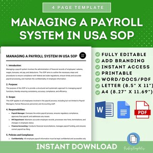 May include: A green and white printable document with the title "Managing a Payroll System in USA SOP". The document outlines the steps and procedures for managing payroll in the United States. The document is fully editable and includes branding options. The document is available in Word, PDF, and Letter sizes.