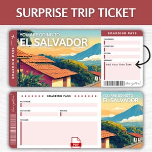 May include: A printable boarding pass ticket for a surprise trip to El Salvador. The ticket features a colourful illustration of a tropical landscape with houses and mountains. The text "You are going to El Salvador" is printed on the ticket.