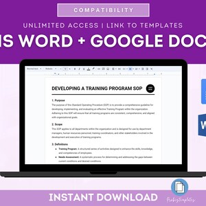 May include: A laptop screen displaying a document titled "Developing a Training Program SOP". The document is open in Google Docs and Microsoft Word. The document includes a section for purpose, scope, and definitions. The laptop is on a purple background with the text "COMPATIBILITY", "UNLIMITED ACCESS | LINK TO TEMPLATES", and "MS WORD + GOOGLE DOCS" above the laptop.