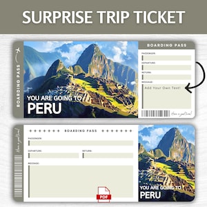 May include: A printable boarding pass ticket with a picture of Machu Picchu in Peru. The ticket says "You are going to Peru" and has space for a passenger name, departure and return dates, and a message. The message area says "Add Your Own Text!"