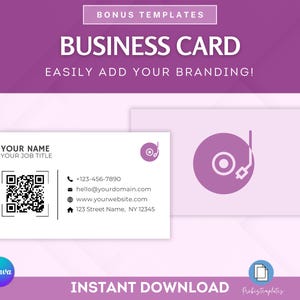 May include: A white business card template with a purple record player icon. The card includes space for your name, job title, phone number, email address, website, and address. The text "BONUS TEMPLATES" and "BUSINESS CARD" is at the top of the image. The text "EASILY ADD YOUR BRANDING!" is below the title. The text "INSTANT DOWNLOAD" is at the bottom of the image.