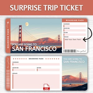 Könnte beinhalten: Druckbarer Boarding Pass mit einem Bild der Golden Gate Bridge in San Francisco. Das Ticket lautet "Sie fahren nach San Francisco".
