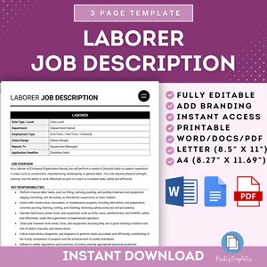 May include: A printable job description template for a laborer position. The template is fully editable and includes sections for role type, department, employment type, salary range, reports to, and application deadline. The template is available in Word, PDF, and Letter sizes.