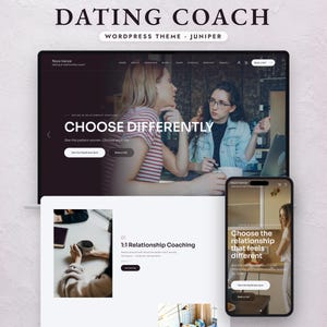 May include: A digital display of a WordPress theme titled DATING COACH JUNIPER, featuring a laptop and smartphone screen. The website interface shows the text CHOOSE DIFFERENTLY, Nora Vance dating and relationship coach, and 1:1 Relationship Coaching.