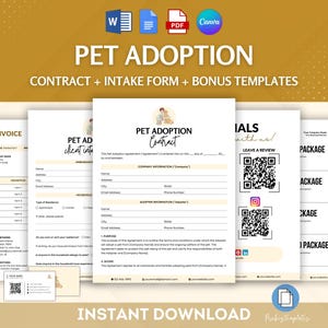 May include: A set of printable pet adoption contract and intake forms. The forms include a contract, intake form, invoice, and bonus templates. The forms are designed in a minimalist style with a light yellow background and black text.
