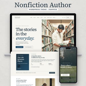 May include: A digital display of the Nonfiction Author WordPress theme by Fenwick, featuring a website layout on a computer monitor and a smartphone. The design includes typography, book imagery, and navigation menus for a literary-focused site.