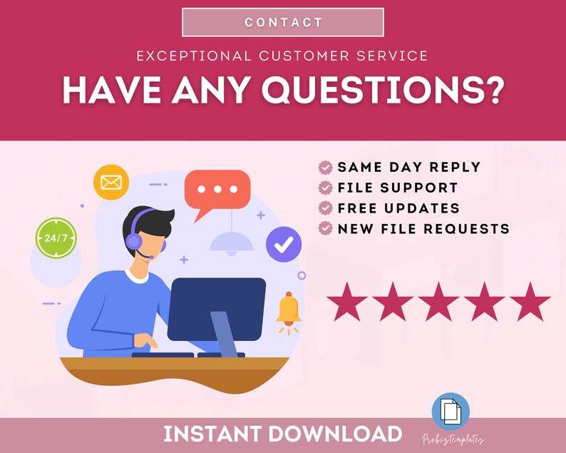 May include: Illustration of a customer service representative wearing a headset and sitting at a computer. The text "HAVE ANY QUESTIONS?" is displayed above the illustration. The text "SAME DAY REPLY", "FILE SUPPORT", "FREE UPDATES", and "NEW FILE REQUESTS" are listed below the illustration. Five red stars are displayed below the text.