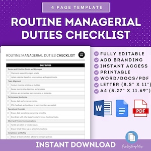 May include: A printable checklist for routine managerial duties. The checklist is divided into sections such as "Review and Prioritize Emails and Messages", "Team Alignment", "Performance Monitoring", "Operational Oversight", "Client and Vendor Communications", and "Compliance and Safety". The checklist is available in Word, PDF, Letter (8.5" x 11") and A4 (8.27" x 11.69") sizes.