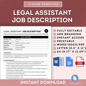 May include: A Legal Assistant Job Description template with the text "2 PAGE TEMPLATE" at the top. The document includes sections for role, department, and key responsibilities. The template is fully editable, printable, and available in Word/Docs/PDF formats, with Letter (21.59 cm x 27.94 cm) and A4 (21 cm x 29.7 cm) sizes.