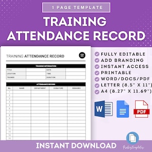 May include: A printable training attendance record template in black and white. The template includes sections for training information, attendance record, name, department, signature, and remarks. The template is fully editable, printable, and available in Word, Docs, and PDF formats. The template is available in Letter (8.5" x 11") and A4 (8.27" x 11.69") sizes.