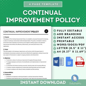 May include: A green and white digital download template for a Continual Improvement Policy. The template is fully editable, printable, and includes branding options. The template is available in Word, PDF, and Letter sizes. The text on the template reads "Continual Improvement Policy".