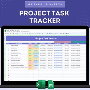 May include: A laptop displays a project task tracker spreadsheet. The screen shows a table with columns for project name, description, status, and due dates. The top of the screen reads "MS Excel & Sheets" and "Project Task Tracker".