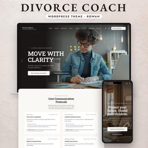 May include: A digital display of the Rowan WordPress theme for a divorce coach, featuring a laptop screen showing a website with the text Move With Clarity and a smartphone screen displaying the text Protect your future. Shield your children.