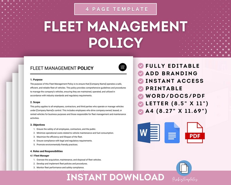 May include: A pink and white digital download template for a fleet management policy. The template is fully editable, printable, and available in Word, PDF, and Letter size. The text on the template reads "Fleet Management Policy" and includes a list of objectives and roles and responsibilities.