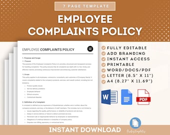 May include: A 7-page template for an Employee Complaints Policy. The template is fully editable, printable, and includes instant access to both Word and PDF versions. The template is available in Letter (8.5 x 11 inches) and A4 (8.27 x 11.69 inches) sizes.