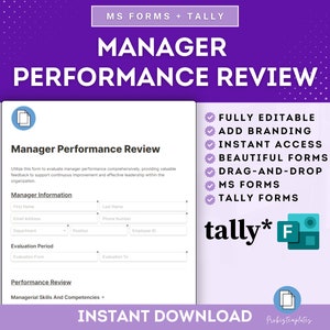May include: A digital download for a manager performance review form. The form is fully editable, includes branding options, and is compatible with Microsoft Forms and Tally Forms. The form includes sections for manager information, evaluation period, and performance review.