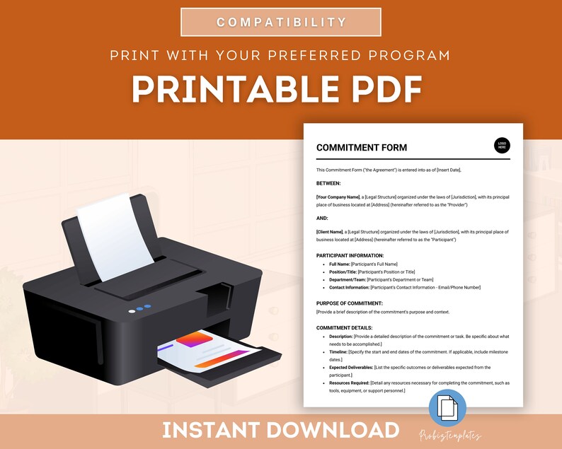 May include: Printable PDF commitment form template with a black and white printer icon. The form includes sections for the provider, participant, purpose of commitment, and commitment details.