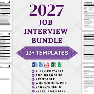 May include: A 2027 job interview bundle featuring 13+ templates including a scoring sheet, job description, interview questions, checklist, offer of employment, and follow-up letter. The digital documents are fully editable, printable, and compatible with Word, Docs, PDF, Excel, and Sheets in letter and A4 sizes.