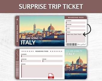 May include: A printable boarding pass with a picture of the skyline of Florence, Italy. The text on the boarding pass says "You are going to Italy".