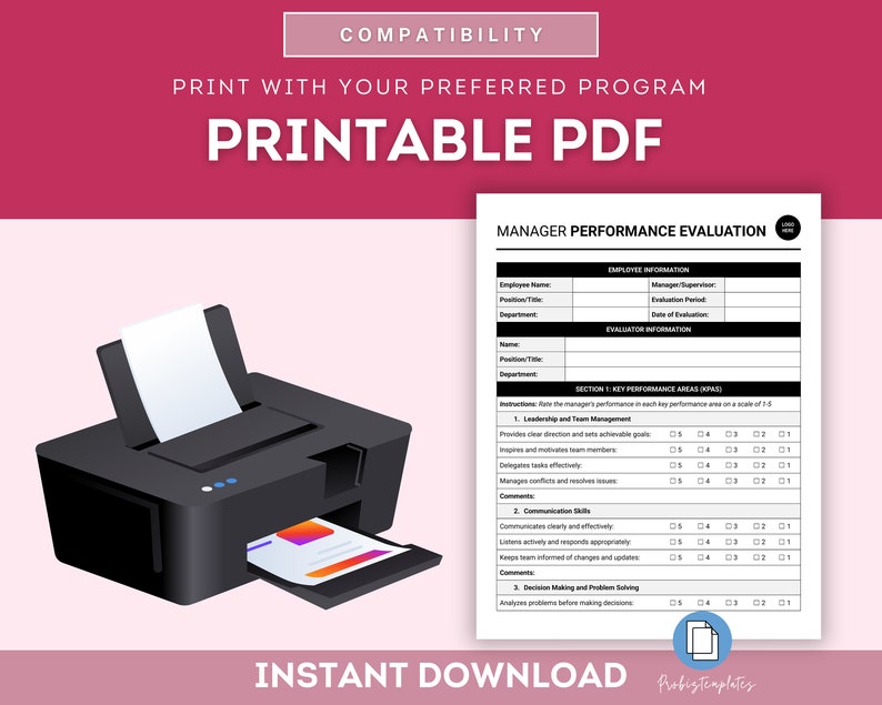 May include: Printable PDF document for a manager performance evaluation. The document includes sections for employee information, evaluator information, and key performance areas. Each key performance area is rated on a scale of 1-5.